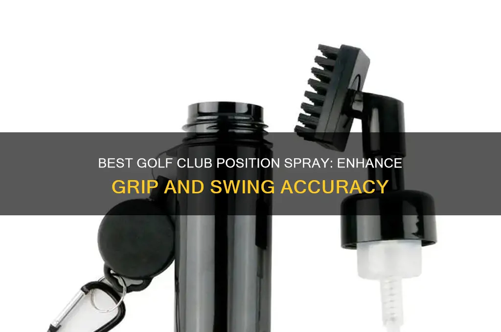 what to use on golf club position spray