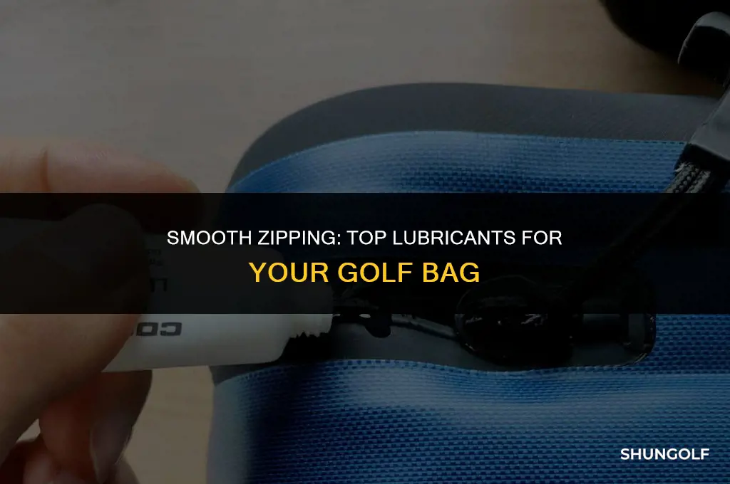 what to use to lube a golf bag zipper