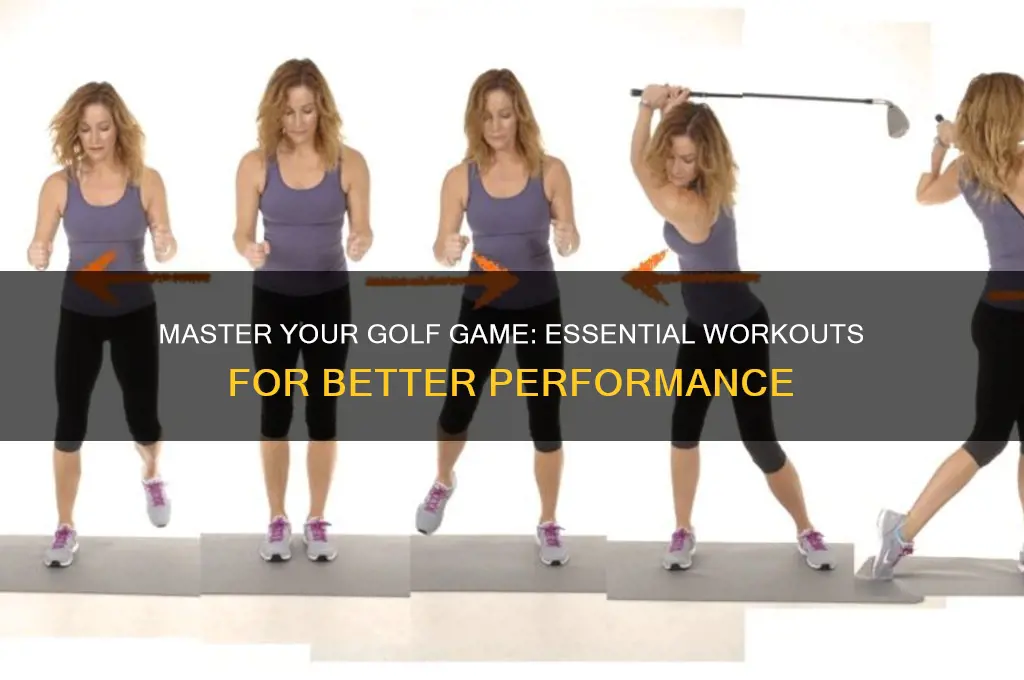 what to work out to be a better golfer