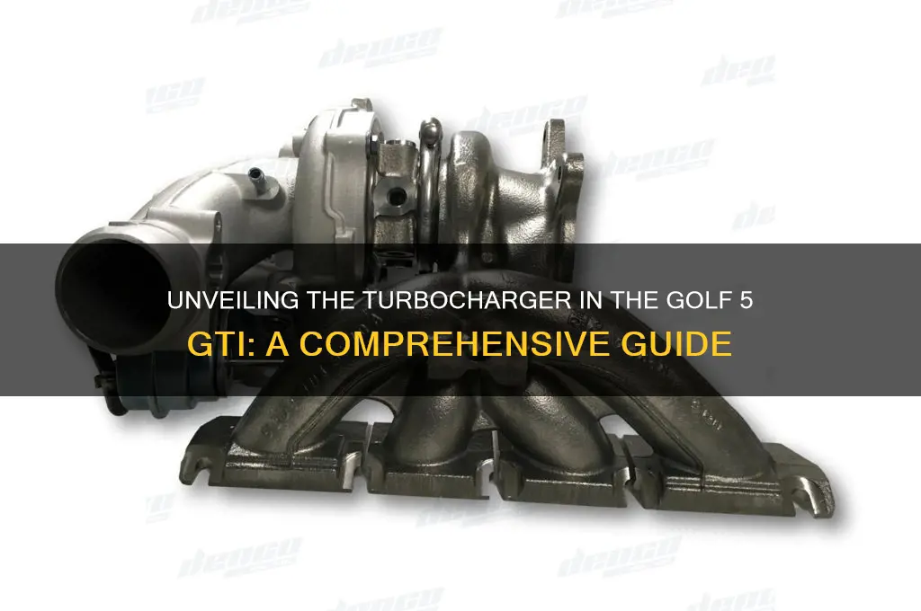 what turbo does a golf 5 gti have