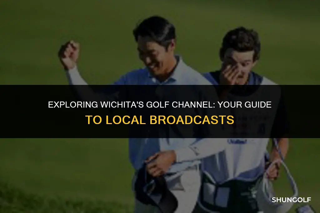 what tv station handles the golf channel in wichita kansas