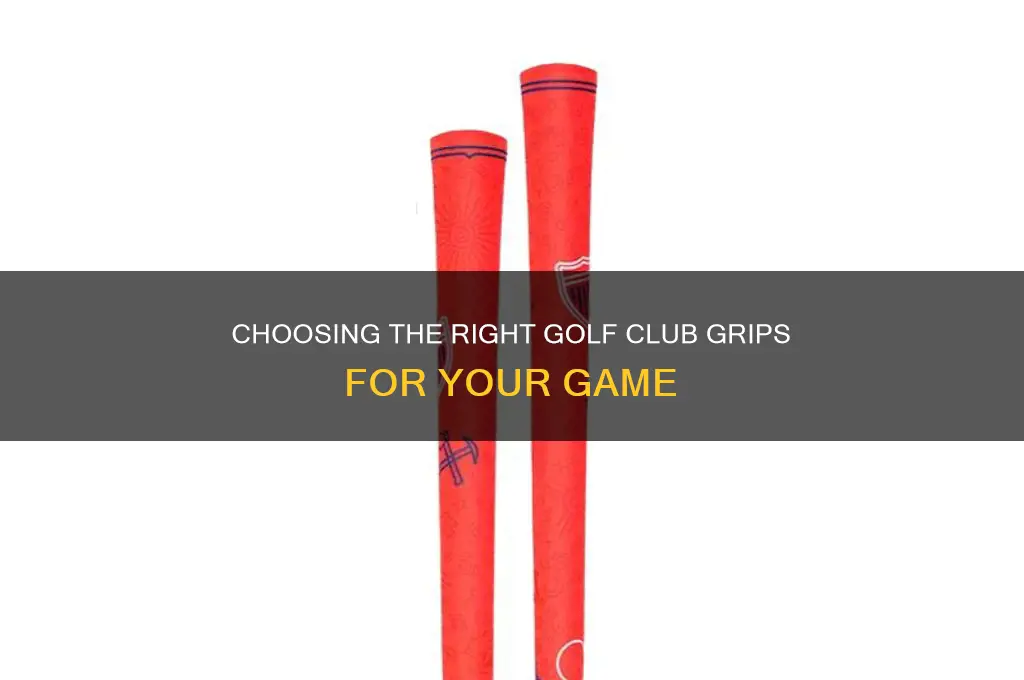 what type of grips for golf clubs