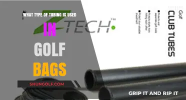 Exploring the Types of Tubing Used in Golf Bags: A Comprehensive Guide