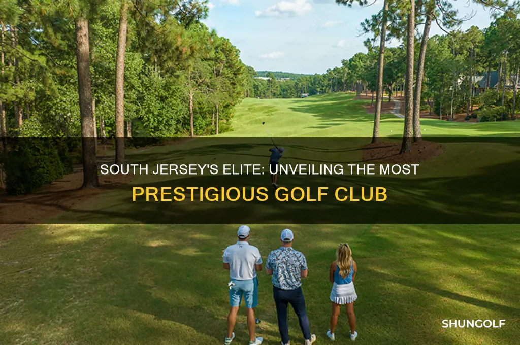 what us the most prestigious golf club in south jersey
