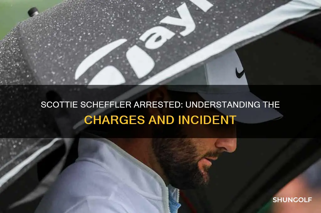 what was golfer scottie scheffler arrested for