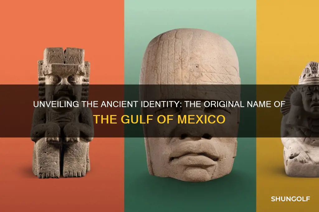 what was the original name of the golf of mexico