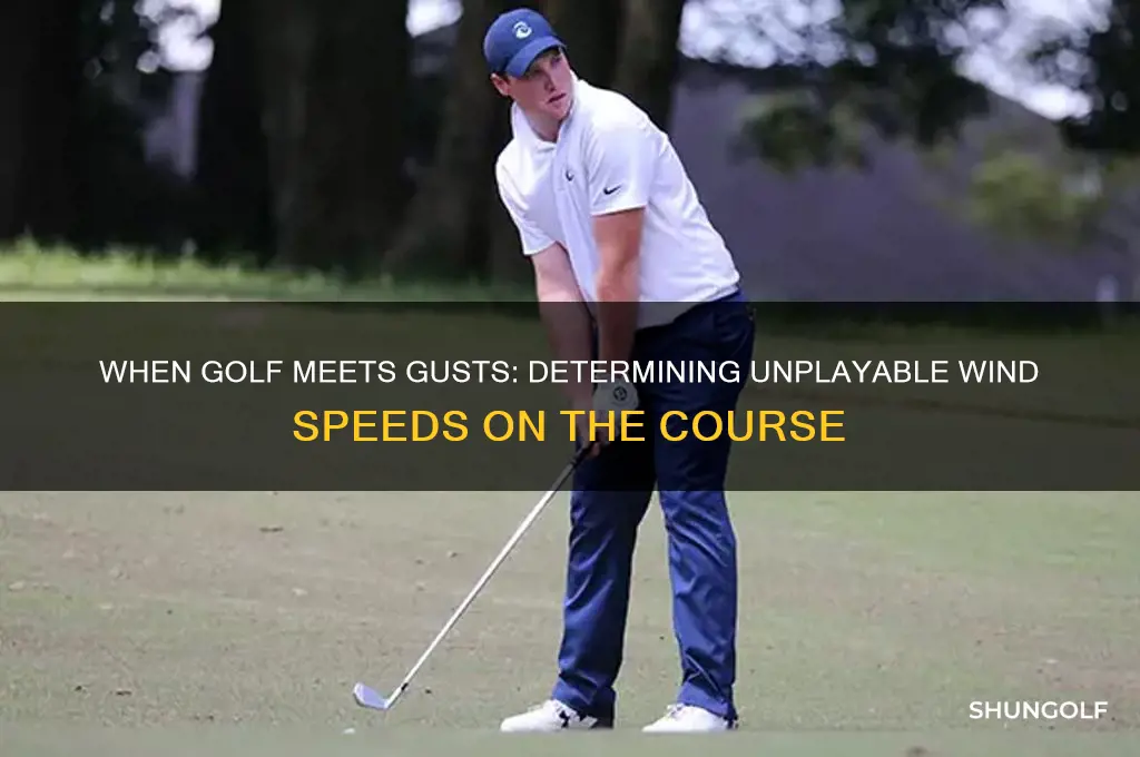 what wind speed is too windy for golf