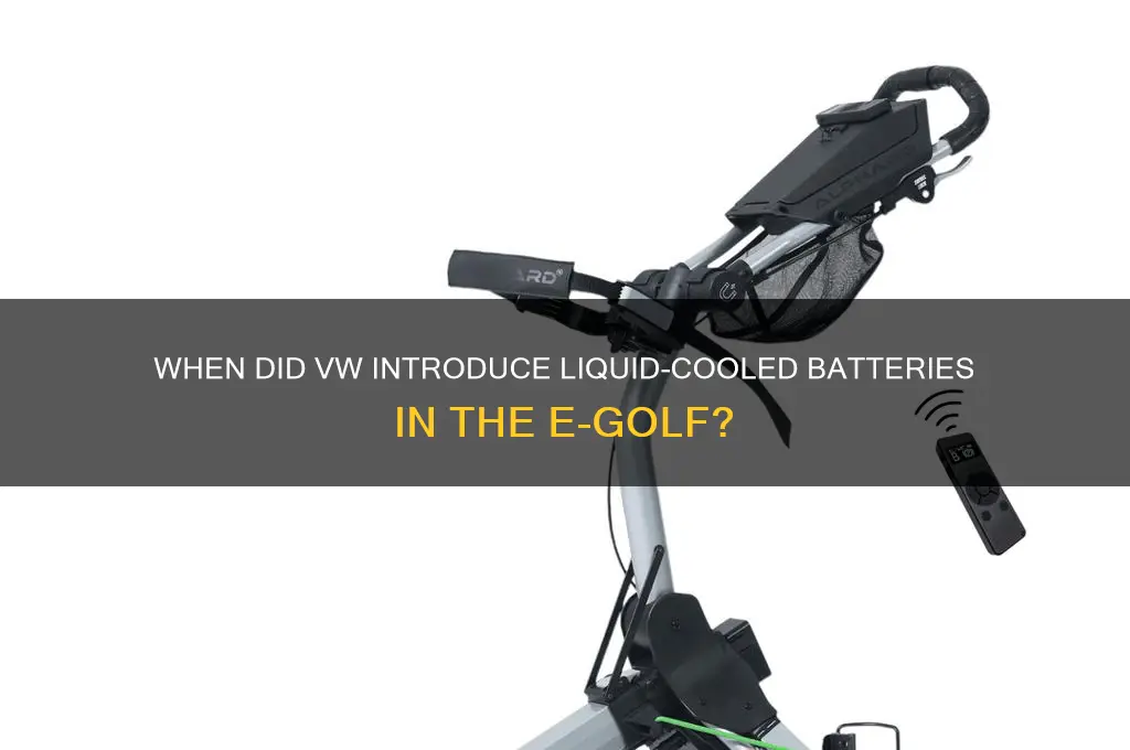 what year are the e golf batteries liquid cooled