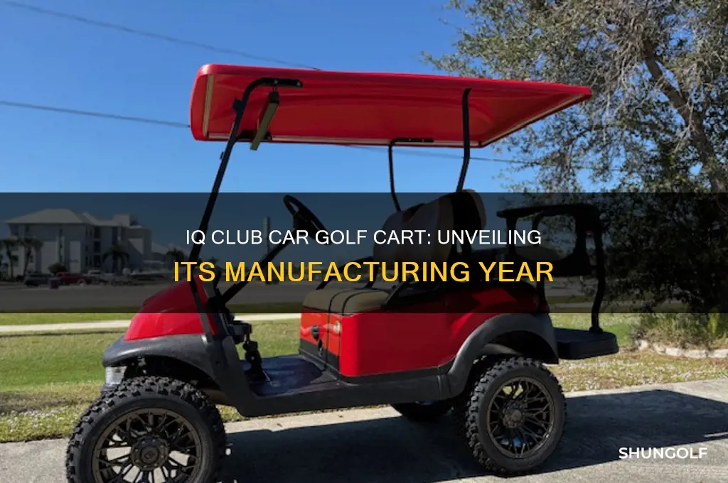 what year are the iq club car golf cart
