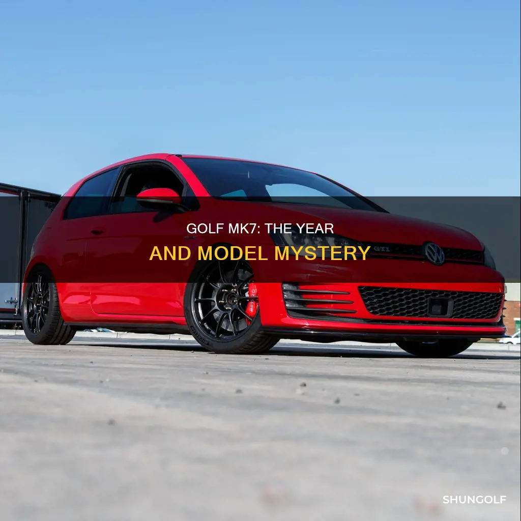 what year is a golf mk7