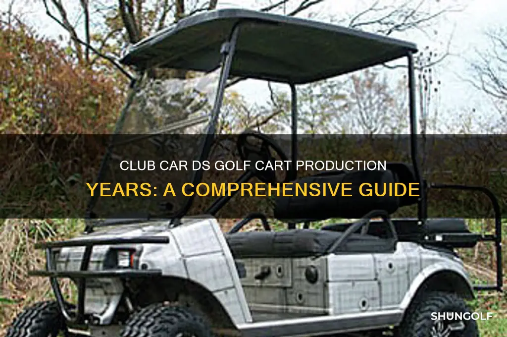what years were the club car ds golf cart built