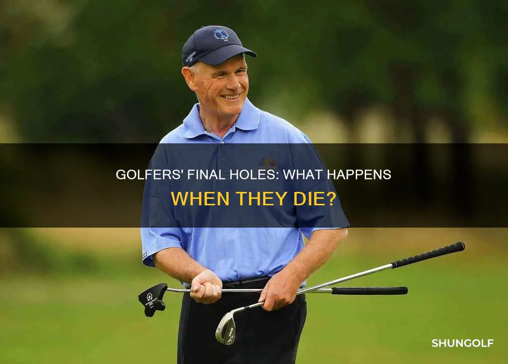 when a golfer dies
