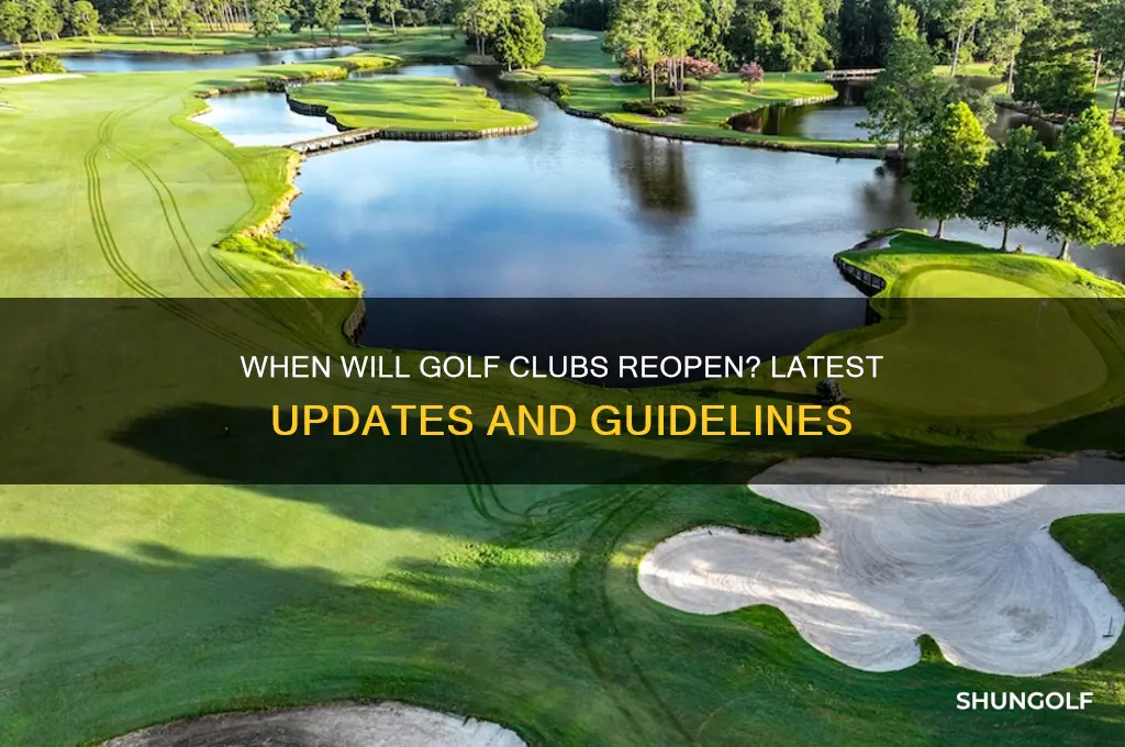 when are golf clubs going to reopen