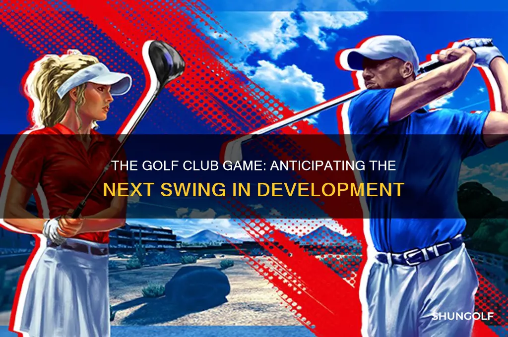 when are they making a new the golf club game