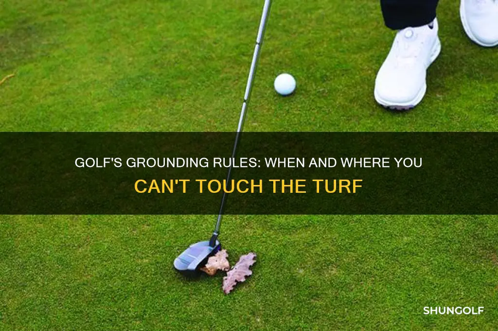 when can you not ground your club in golf