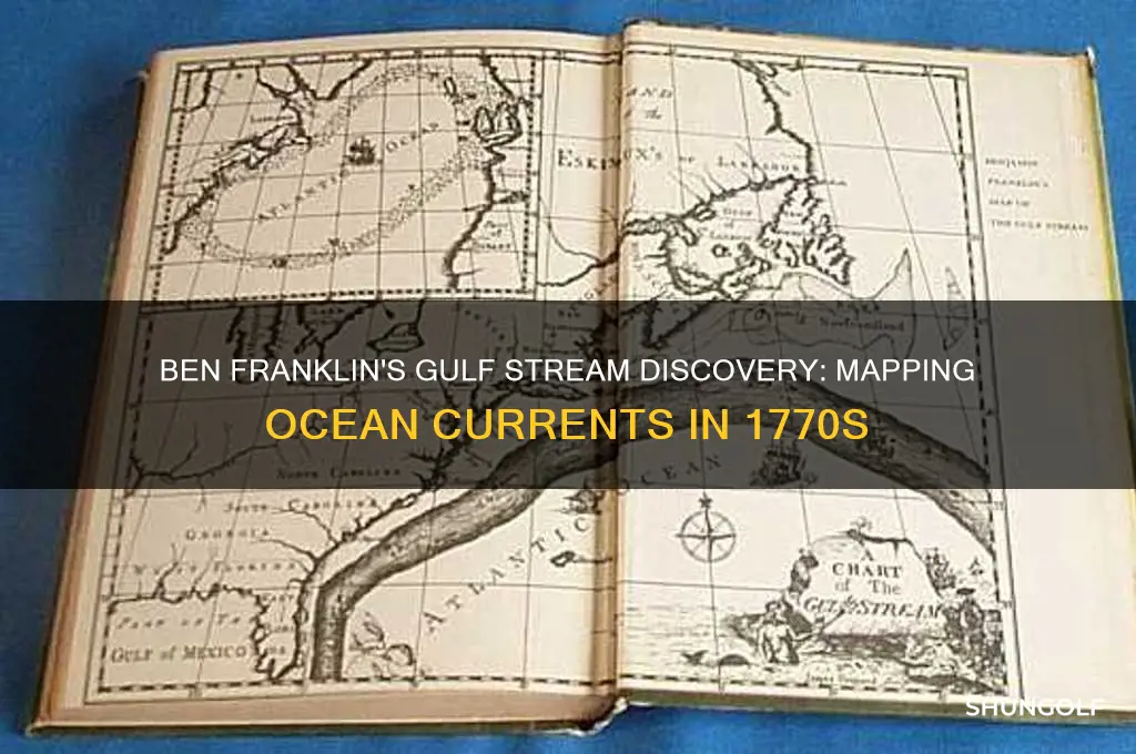 when did ben franklin map the golf stream