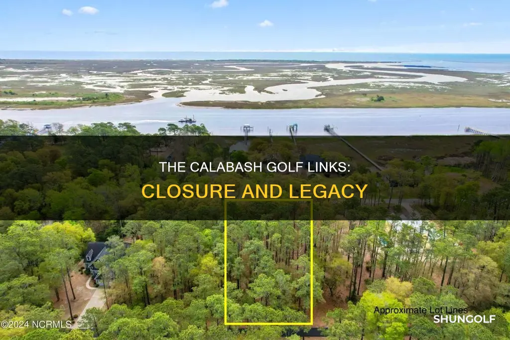 when did calabash golf links close