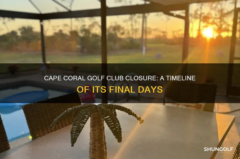 when did cape coral golf club close