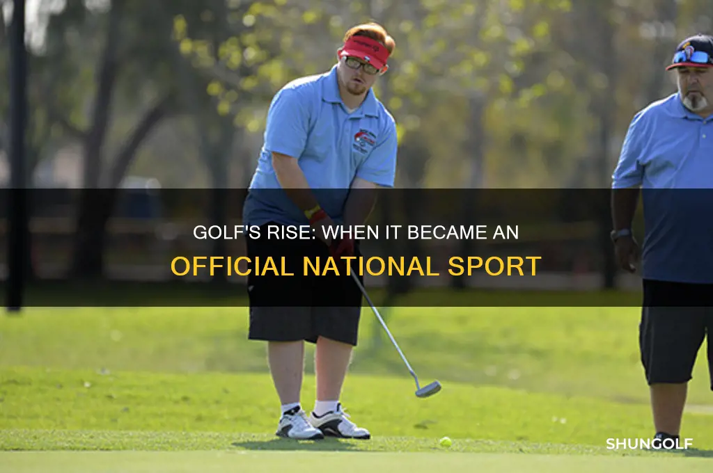 when did golf become a national official sport