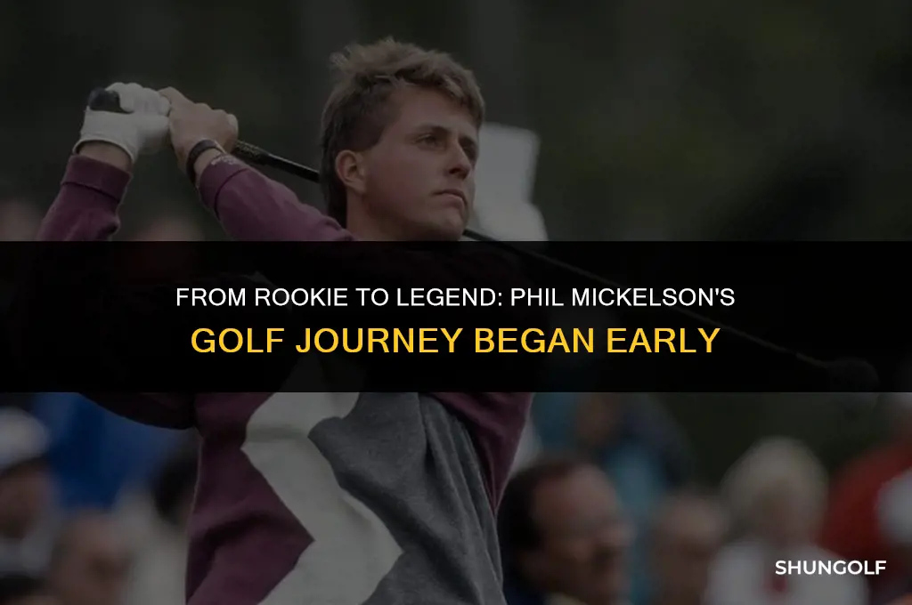 when did phil mickelson start golfing