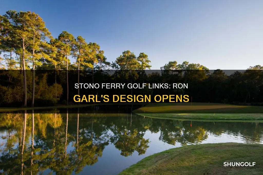 when did stono ferry golf links a ron garl open