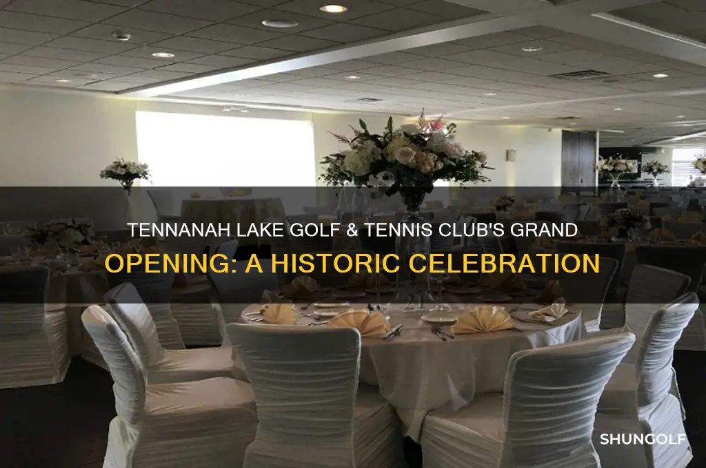 when did tennanah lake golf & tennis club grand opening