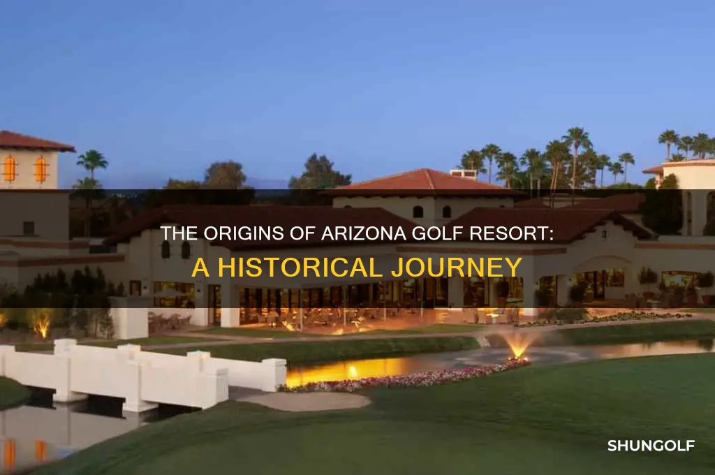 when did the arizona golf resort begin