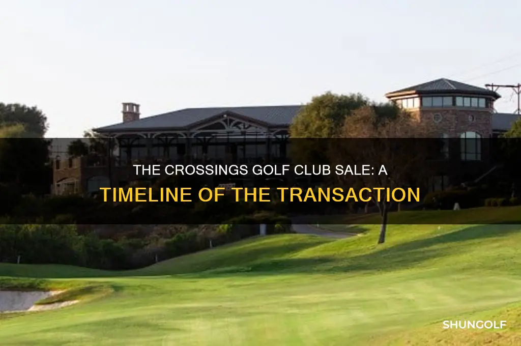 when did the crossings golf club sell
