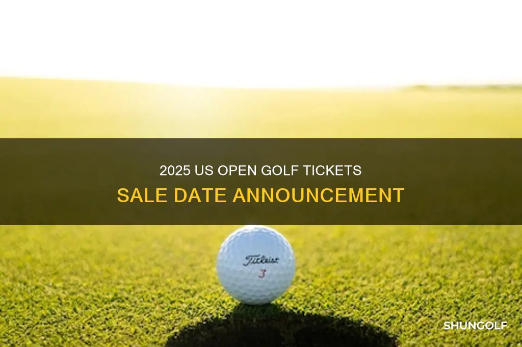 when do 2025 us open golf tickets go on sale