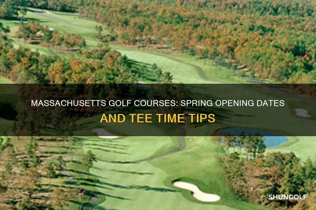 when do golf courses open in massachusetts