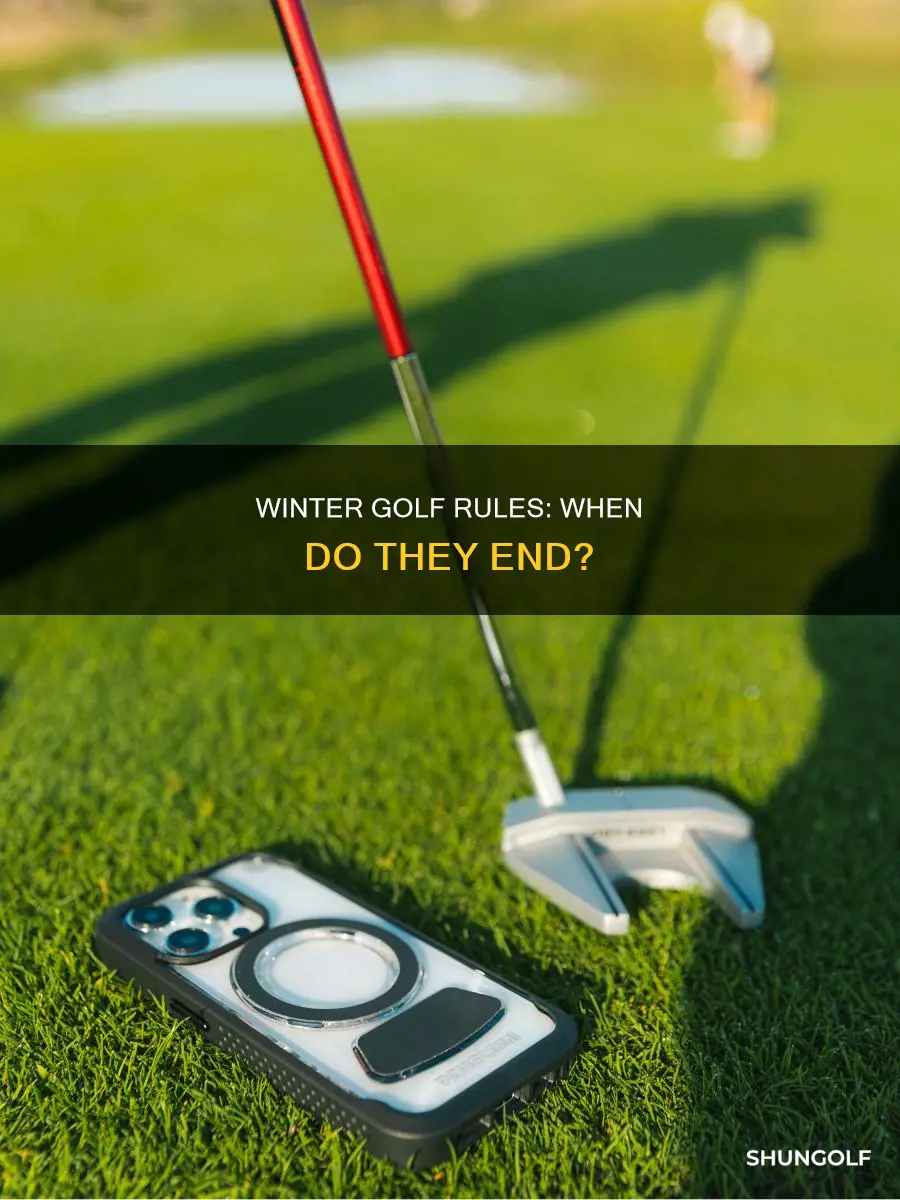 when do golf winter rules end