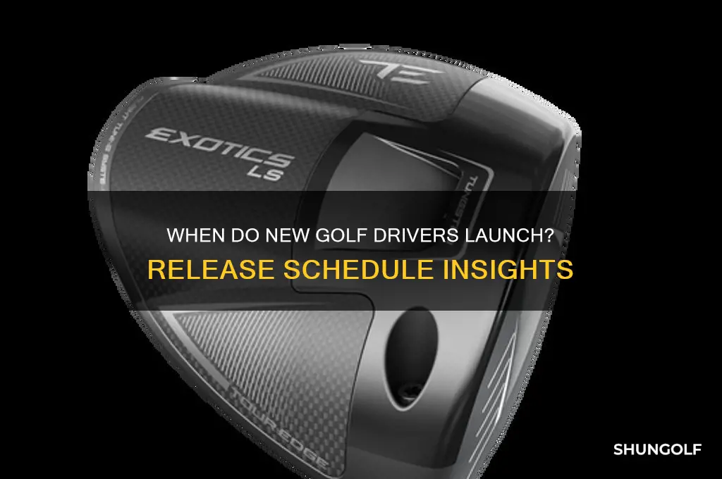 when do new golf drivers come out