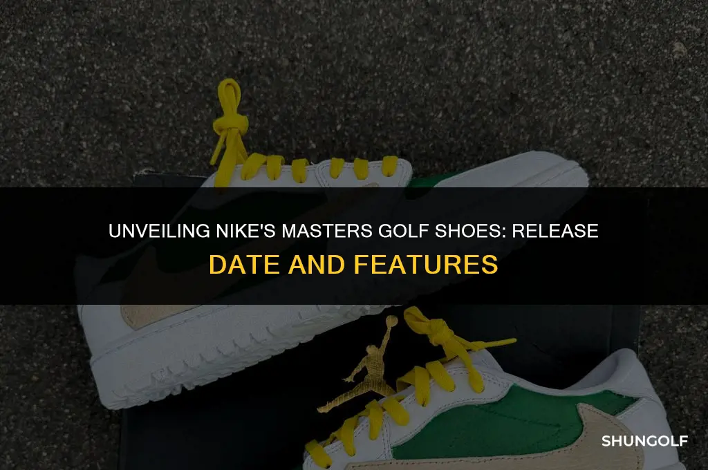 when do the nike masters golf shoes come out