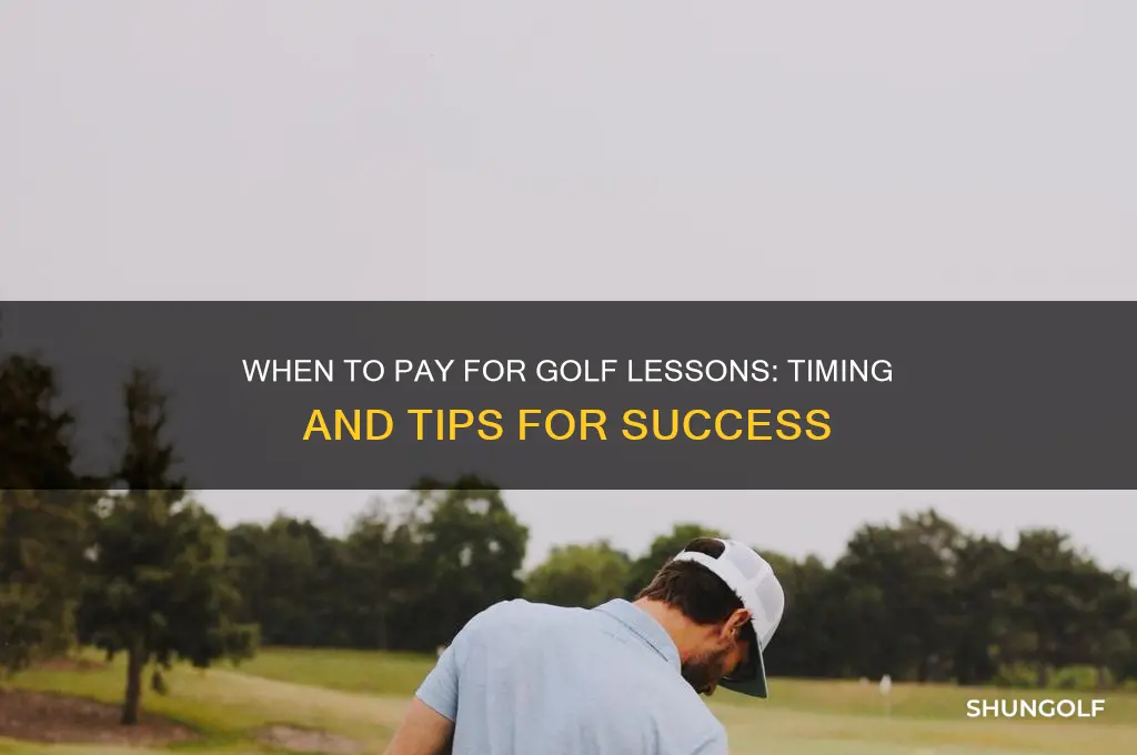 when do you pay a golf lesson
