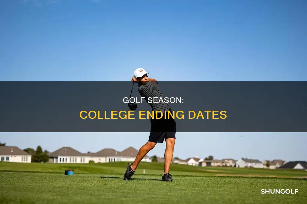 when does college golf end