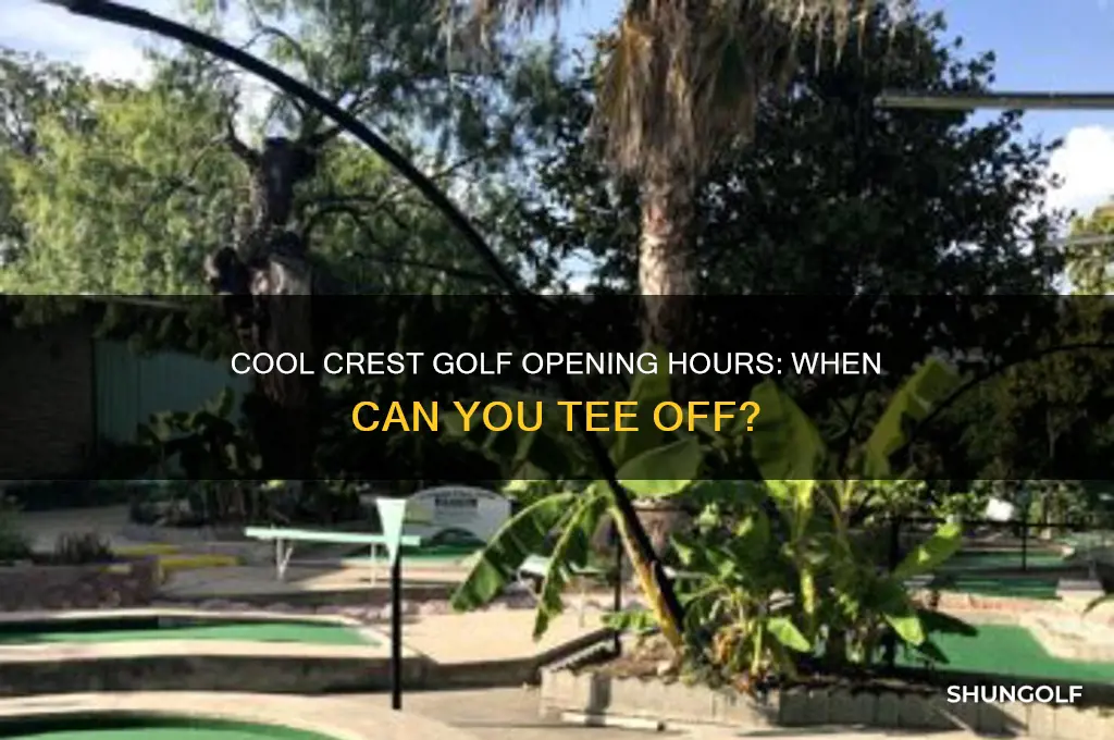 when does cool crest golf open