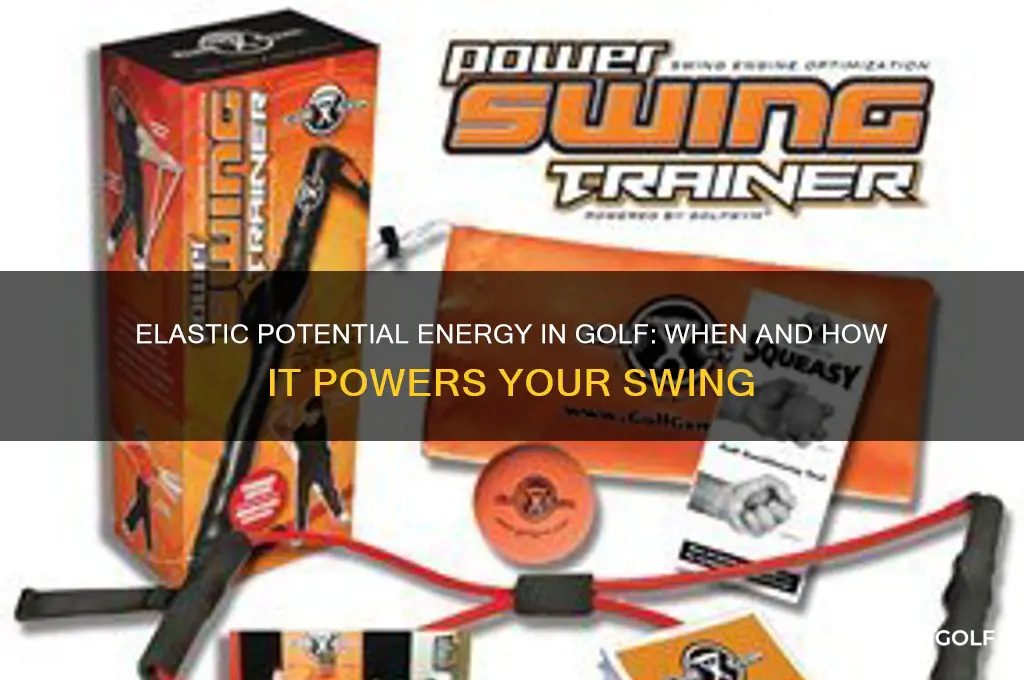 when does elastic potential energy take place in golf