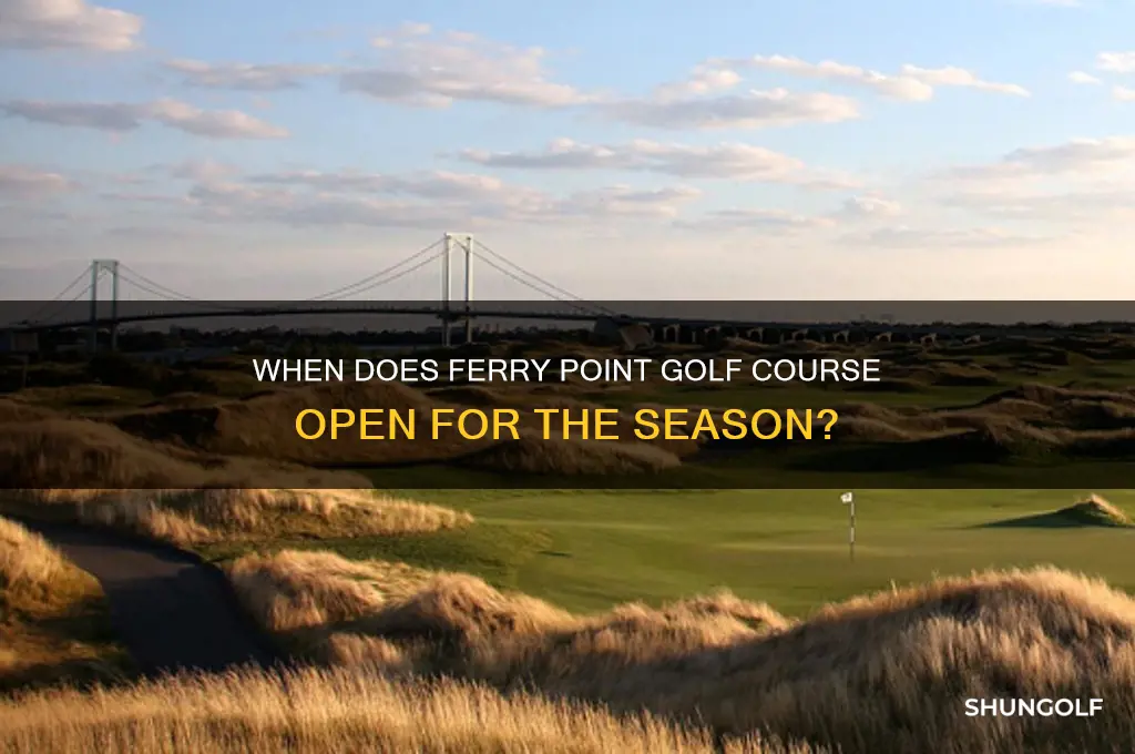 when does ferry point golf open