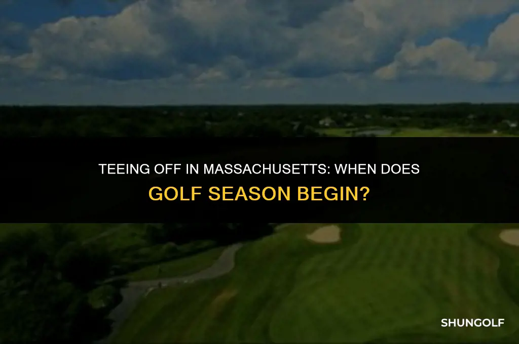 when does golf season start in massachusetts