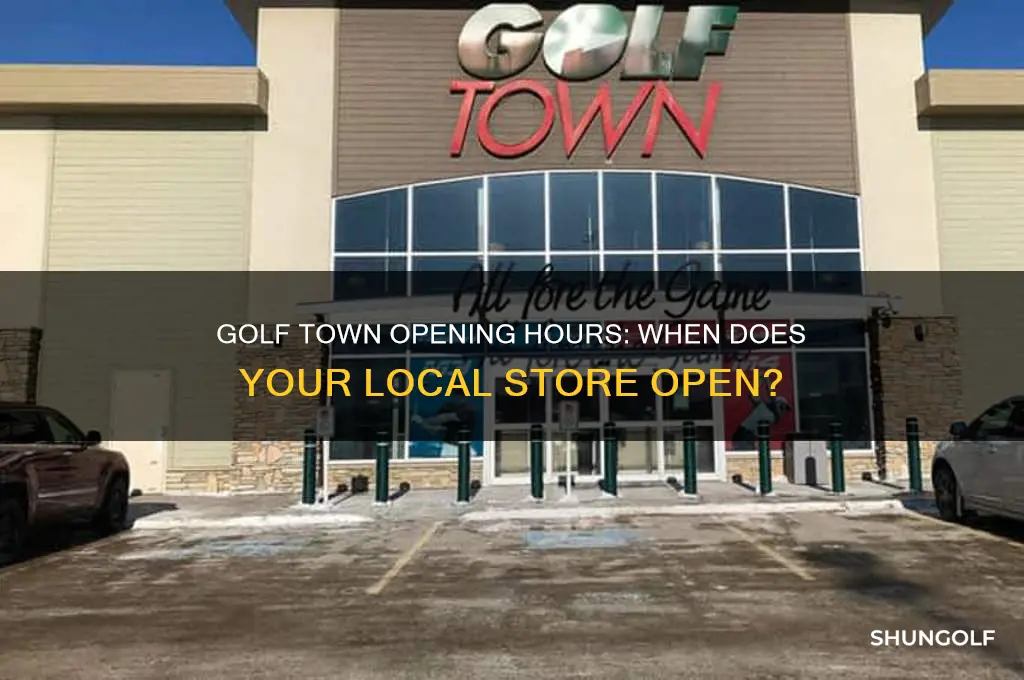 when does golf town open