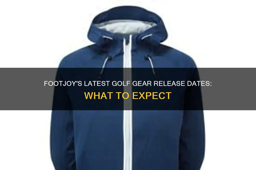 when does new golf gear come out footjoy