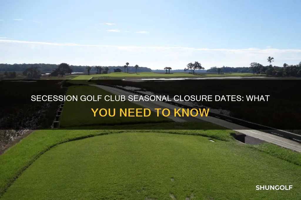 when does secession golf club close for the season