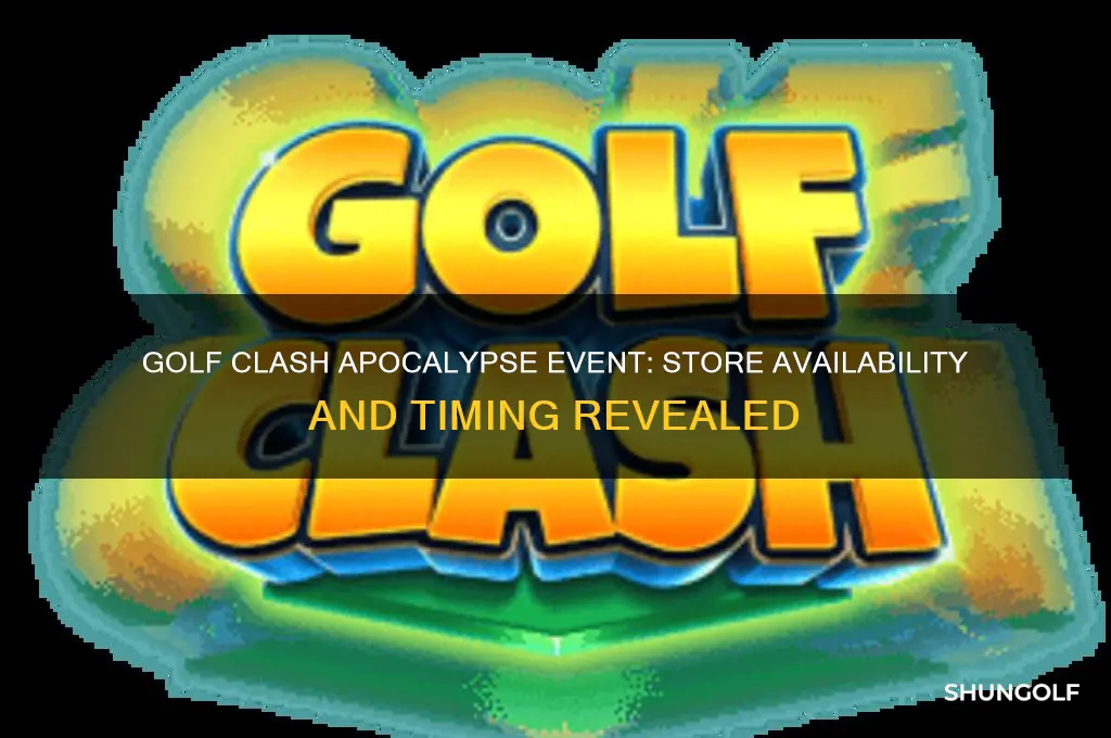 when does the apocalypse show in golf clash store