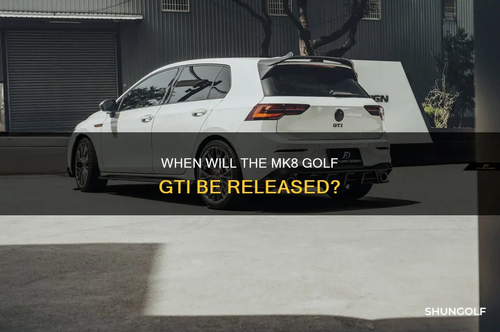 when does the mk8 golf gti come out