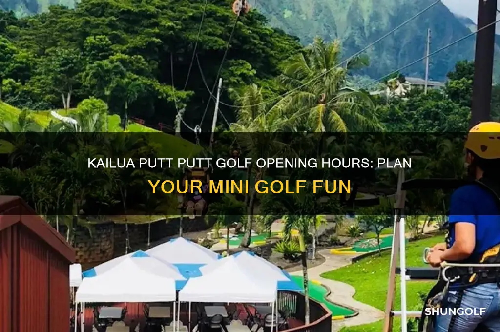 when does the putt putt golf place open in kailua