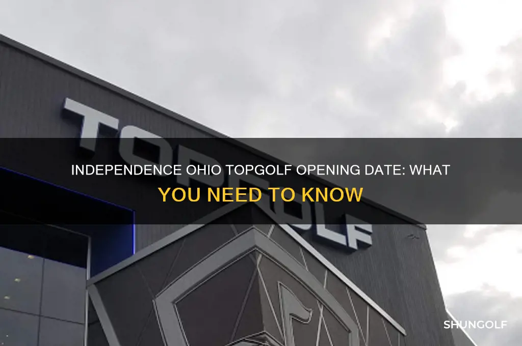 when does the top golf in independence ohio open