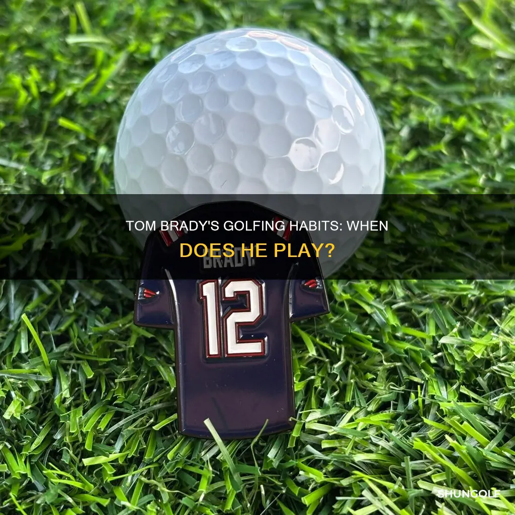 when does tom brady golf
