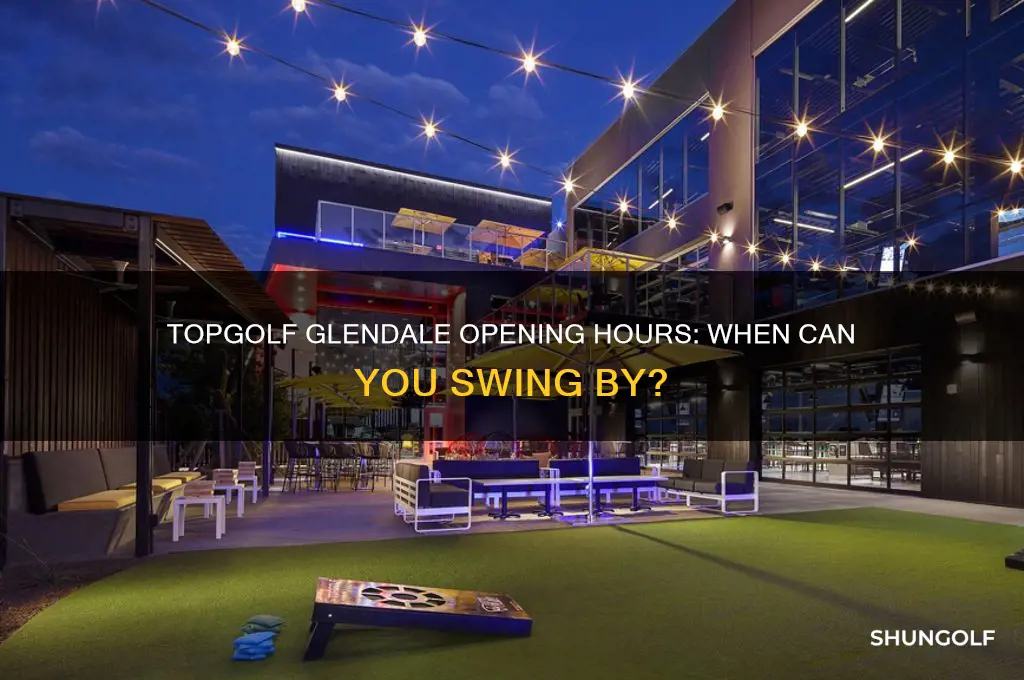 when does top golf glendale open