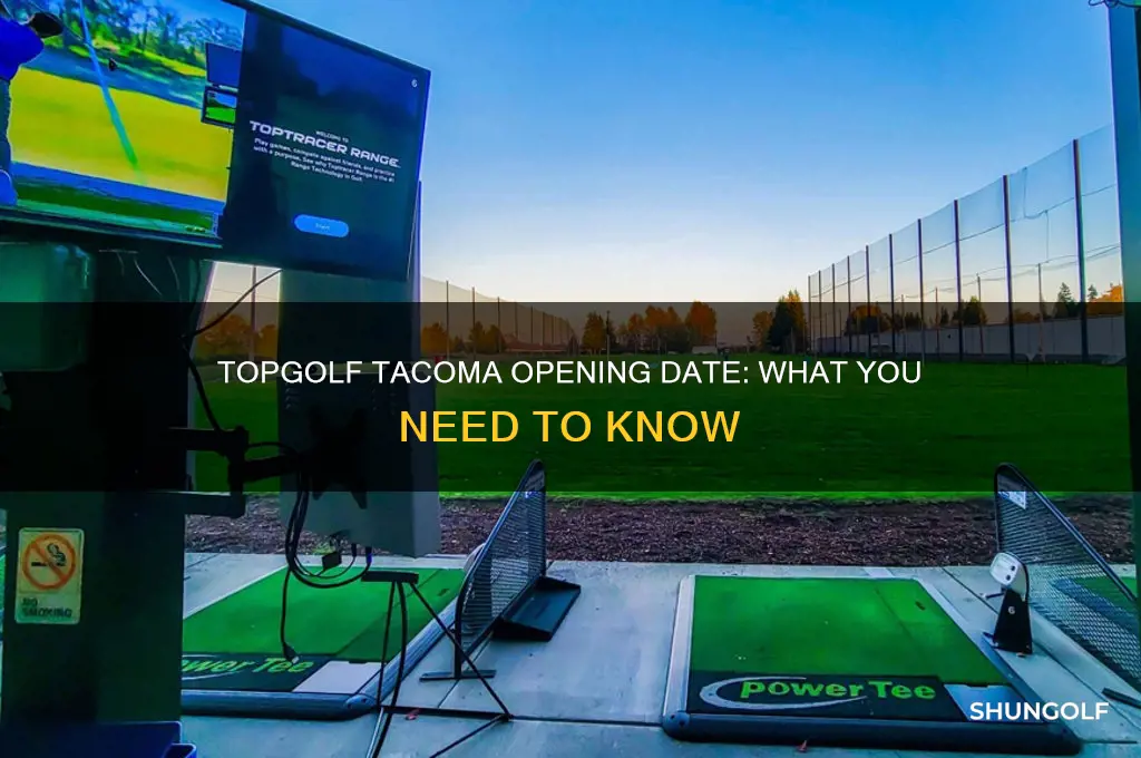 when does top golf tacoma open