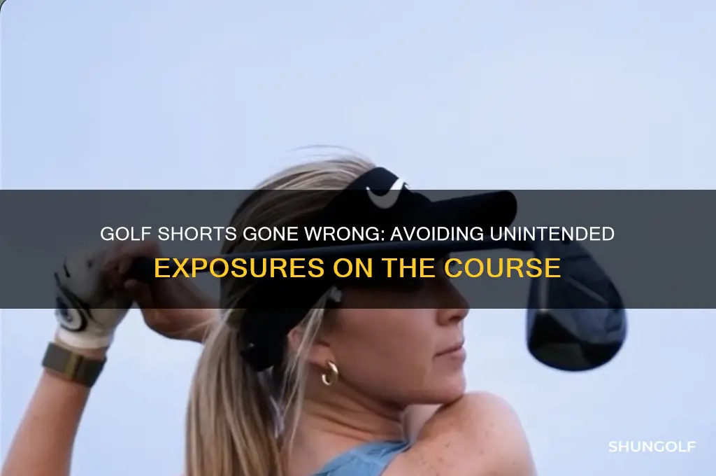 when golf shorts show more than intended